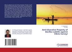 Buchcover von Anti-Ulcerative Property of Bacillus subtilis against Vibrio harveyi