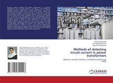 Buchcover von Methods of detecting inrush current in power transformers