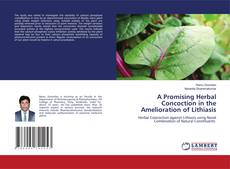 Buchcover von A Promising Herbal Concoction in the Amelioration of Lithiasis