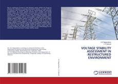 Buchcover von VOLTAGE STABILITY ASSESSMENT IN RESTRUCTURED ENVIRONMENT