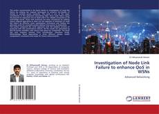 Buchcover von Investigation of Node Link Failure to enhance QoS in WSNs