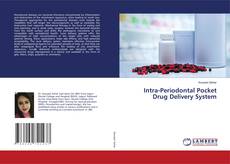 Copertina di Intra-Periodontal Pocket Drug Delivery System