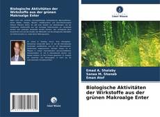 Couverture de Biologische Aktivitäten der Wirkstoffe aus der grünen Makroalge Enter