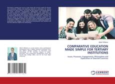 Copertina di COMPARATIVE EDUCATION MADE SIMPLE FOR TERTIARY INSTITUTIONS