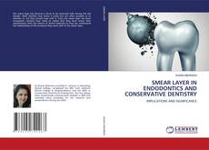 Buchcover von SMEAR LAYER IN ENDODONTICS AND CONSERVATIVE DENTISTRY