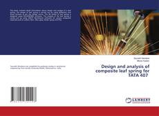 Buchcover von Design and analysis of composite leaf spring for TATA 407