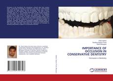 Bookcover of IMPORTANCE OF OCCLUSION IN CONSERVATIVE DENTISTRY