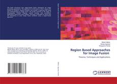 Buchcover von Region Based Approaches for Image Fusion