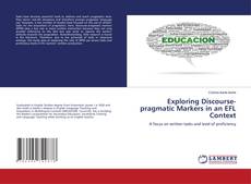 Buchcover von Exploring Discourse-pragmatic Markers in an EFL Context