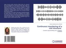 Copertina di Continuous monitoring of a civil structure: