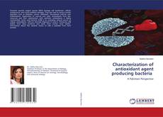 Buchcover von Characterization of antioxidant agent producing bacteria