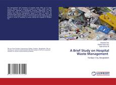 Copertina di A Brief Study on Hospital Waste Management