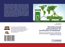 Copertina di Nanostructured polyurethane for purification of biodiesel