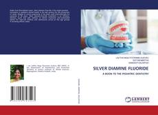 Copertina di SILVER DIAMINE FLUORIDE