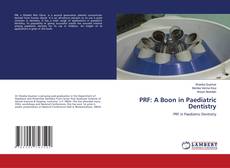 Copertina di PRF: A Boon in Paediatric Dentistry