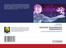 Buchcover von PEDIATRIC REGENERATIVE ENDODONTICS