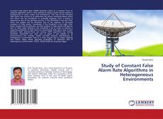 Copertina di Study of Constant False Alarm Rate Algorithms in Heterogeneous Environments