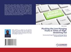 Copertina di Plucking the Low-Hanging Fruits in Times of High-Stretching Fist