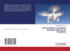 Copertina di APPLICATION OF REMOTE SENSING AND GIS IN FISHERIES