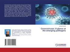 Copertina di Coronaviruses: A glance at the emerging pathogens