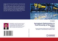 Buchcover von Springback Optimization in Cold Drawing of Seamless Tubes