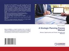 Copertina di A Strategic Planning Process Manual