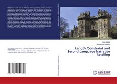 Copertina di Length Constraint and Second Language Narrative Retelling