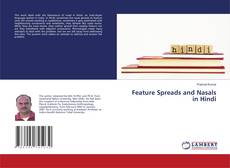 Copertina di Feature Spreads and Nasals in Hindi