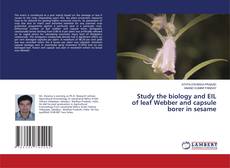 Copertina di Study the biology and EIL of leaf Webber and capsule borer in sesame