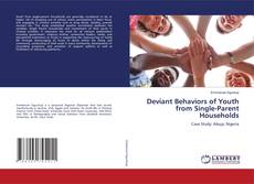 Buchcover von Deviant Behaviors of Youth from Single-Parent Households