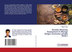 Buchcover von Genetic Diversity Assessment in Mango Ginger (Curcuma amada Roxb.)