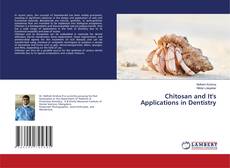 Copertina di Chitosan and It's Applications in Dentistry