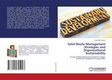 Copertina di Solid Waste Management Strategies and Organizational Sustainability
