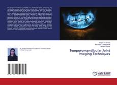 Copertina di Temporomandibular Joint Imaging Techniques