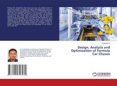 Copertina di Design, Analysis and Optimization of Formula Car Chassis