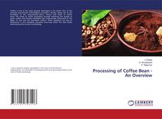Copertina di Processing of Coffee Bean - An Overview