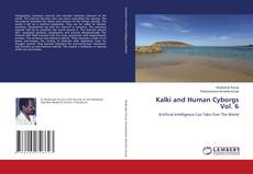 Copertina di Kalki and Human Cyborgs Vol. 6