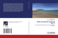 Buchcover von Kalki and Human Cyborgs Vol. 7