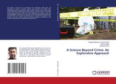 Buchcover von A Science Beyond Crime: An Explorative Approach