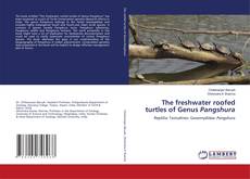 Buchcover von The freshwater roofed turtles of Genus Pangshura