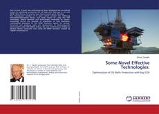 Copertina di Some Novel Effective Technologies: