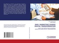 Copertina di SME's MARKETING DURING DIGITAL TRANSFORMATION