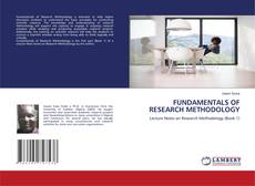 Bookcover of FUNDAMENTALS OF RESEARCH METHODOLOGY