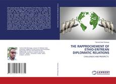 Copertina di THE RAPPROCHEMENT OF ETHIO-ERITREAN DIPLOMATIC RELATIONS
