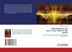 Copertina di Schrödinger's cat and a new view of the world