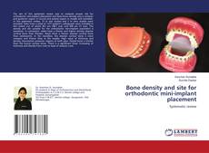 Copertina di Bone density and site for orthodontic mini-implant placement