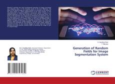 Copertina di Generation of Random Fields for Image Segmentation System