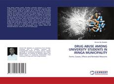 Copertina di DRUG ABUSE AMONG UNIVERSITY STUDENTS IN IRINGA MUNICIPALITY