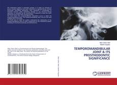 Buchcover von TEMPOROMANDIBULAR JOINT & ITS PROSTHODONTIC SIGNIFICANCE