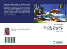 Buchcover von Acyanotic Rheumatic “Taussig-Bing heart”